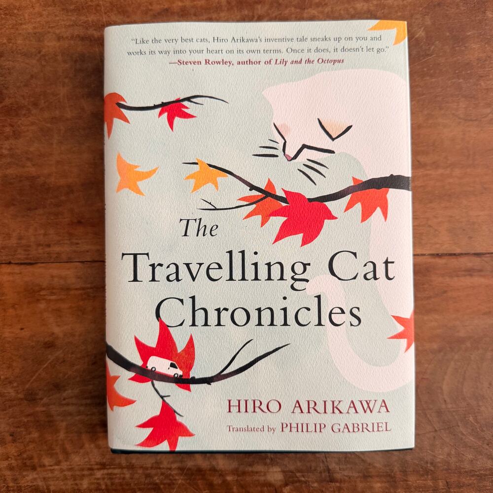 BOOK The Travelling Cat Chronicles by Hiro Arikawa NWOT Hardcover Japan Travel